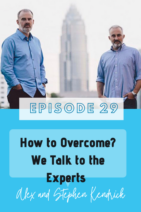Episode 29: The True Secret to be an Overcomer and Find Purpose: Kendrick Brothers