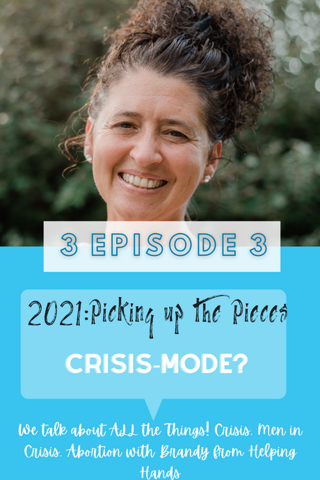 In a Crisis? We Talk about ALL the Things: Men in Crisis, Where to go in a Crisis, Abortion, and more...